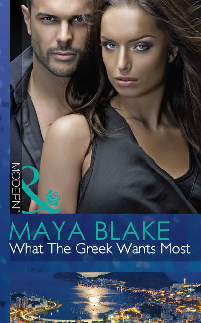 What The Greek Wants Most — Майя Блейк