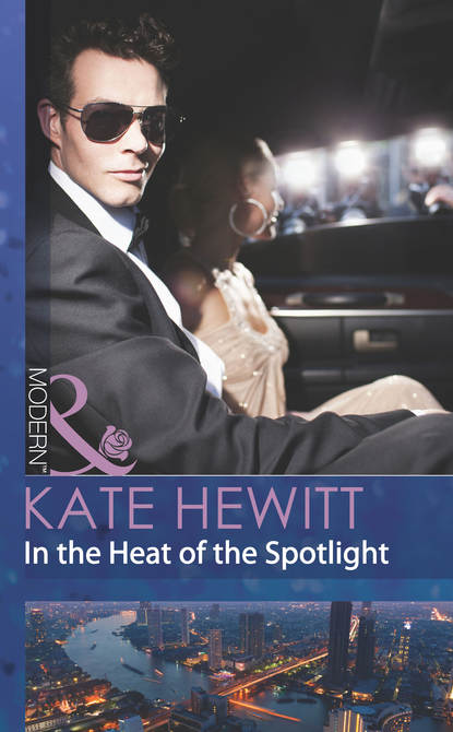 In the Heat of the Spotlight — Кейт Хьюит