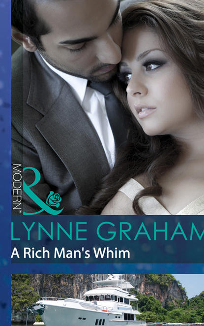 A Rich Man's Whim — Линн Грэхем
