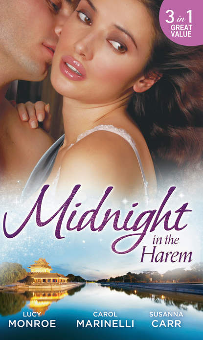 Midnight in the Harem: For Duty's Sake / Banished to the Harem / The Tarnished Jewel of Jazaar — Люси Монро