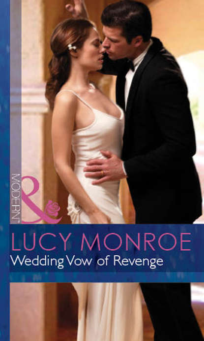 Wedding Vow of Revenge — Люси Монро