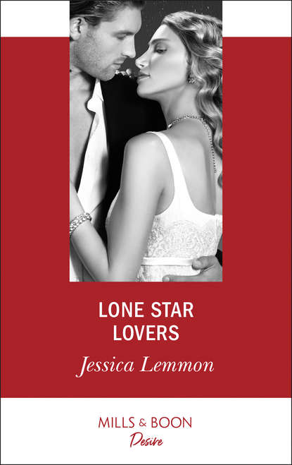 Lone Star Lovers — Джессика Леммон