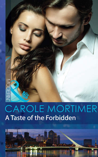 A Taste of the Forbidden — Кэрол Мортимер