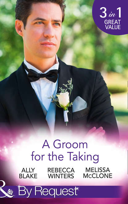 A Groom For The Taking: The Wedding Date — Элли Блейк
