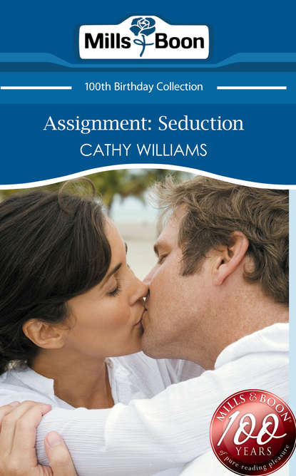 Assignment: Seduction — Кэтти Уильямс