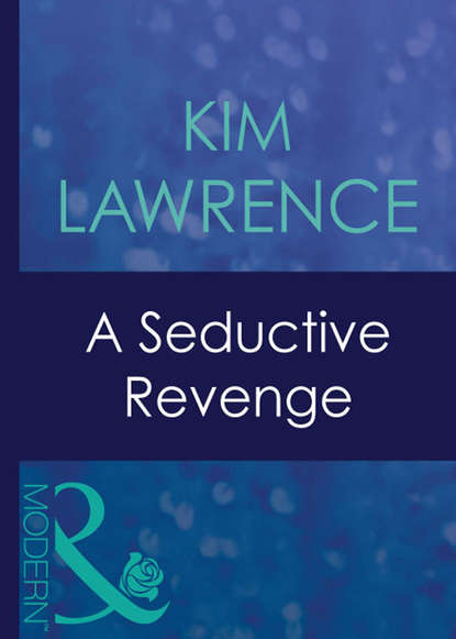 A Seductive Revenge — Ким Лоренс