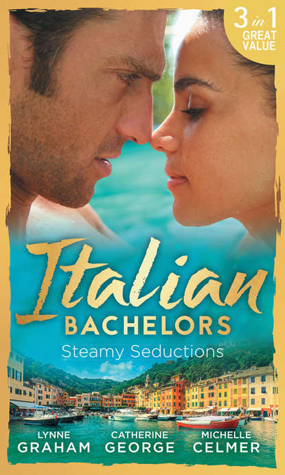 Italian Bachelors: Steamy Seductions — Линн Грэхем