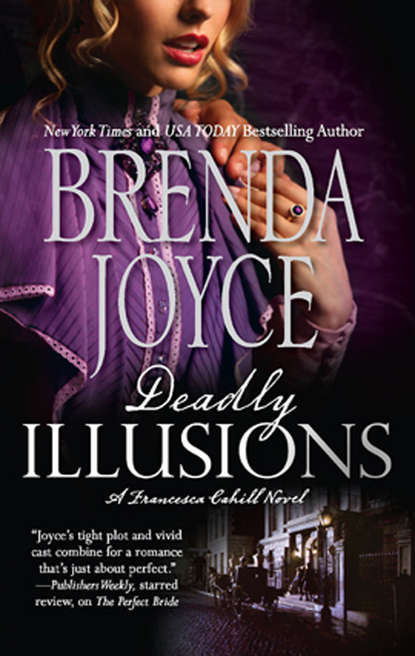 Deadly Illusions — Бренда Джойс
