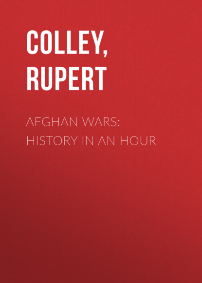 Afghan Wars — Руперт Колли