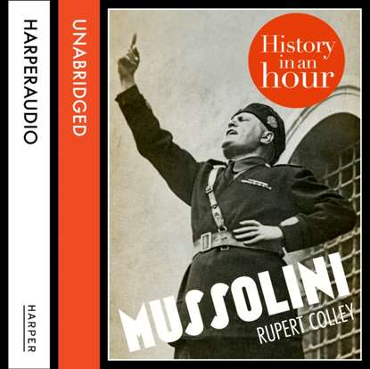 Mussolini — Руперт Колли