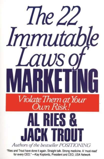 22 Immutable Laws of Marketing — Джек Траут