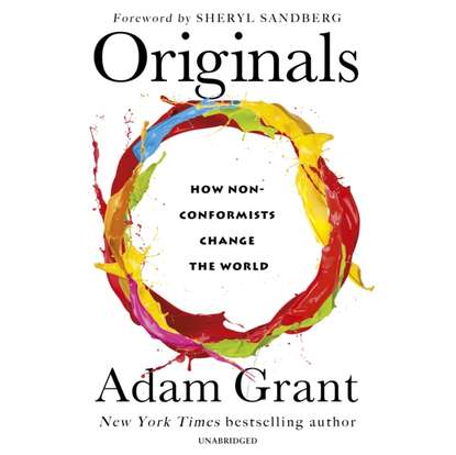 Originals — Адам Грант