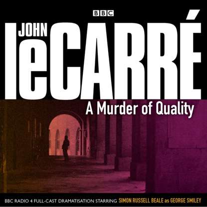 Murder Of Quality — Джон Ле Карре
