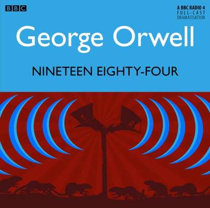 Nineteen Eighty-Four — Джордж Оруэлл