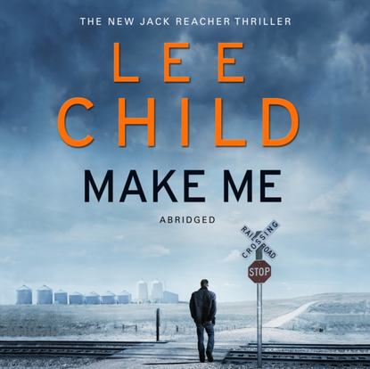 Make Me — Ли Чайлд