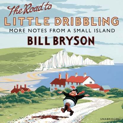Road to Little Dribbling — Билл Брайсон