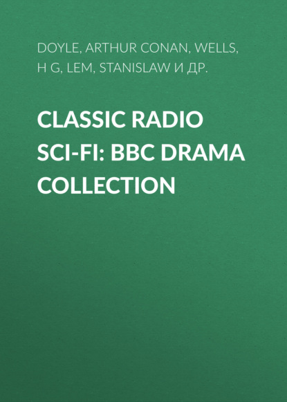 Classic Radio Sci-Fi: BBC Drama Collection — Станислав Лем