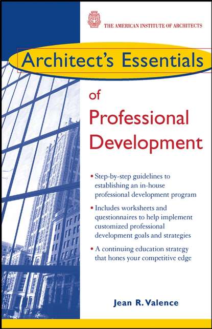 Architect's Essentials of Professional Development — Группа авторов