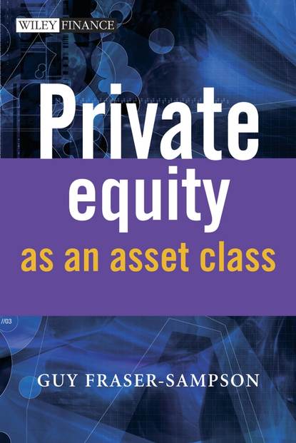 Private Equity as an Asset Class — Группа авторов