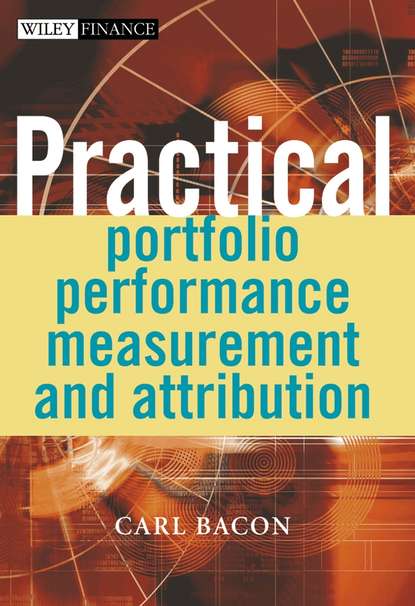 Practical Portfolio Performance Measurement and Attribution — Группа авторов