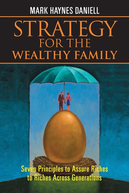 Strategy for the Wealthy Family — Группа авторов