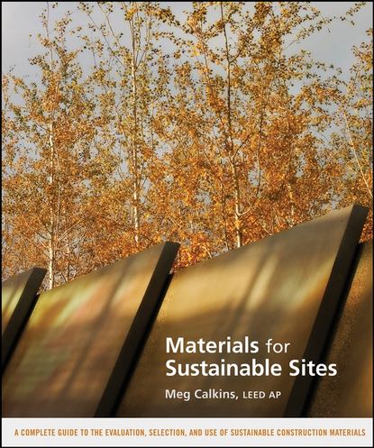 Materials for Sustainable Sites — Группа авторов
