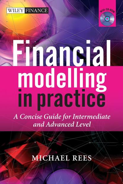 Financial Modelling in Practice — Группа авторов