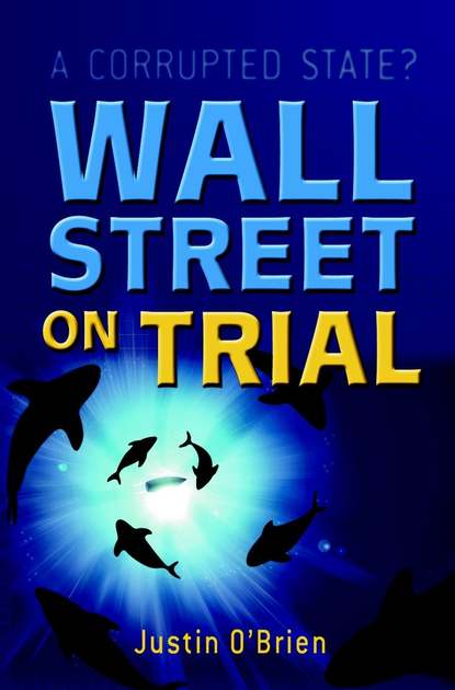 Wall Street on Trial — Группа авторов