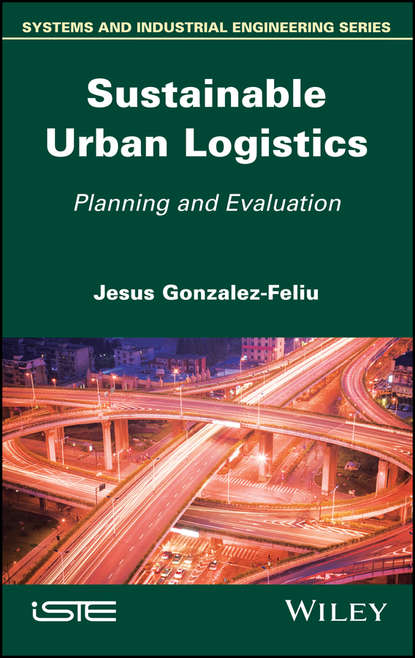 Sustainable Urban Logistics — Группа авторов