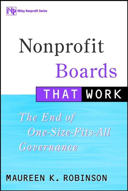 Nonprofit Boards That Work — Группа авторов