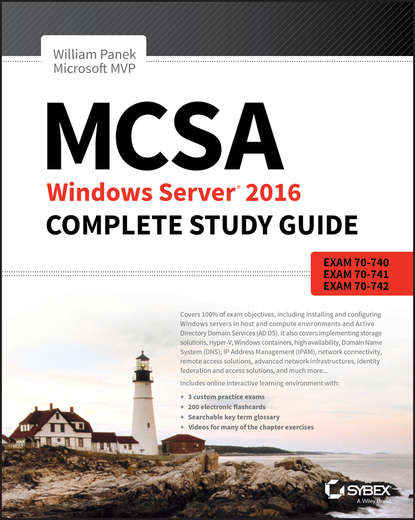MCSA Windows Server 2016 Complete Study Guide — Группа авторов