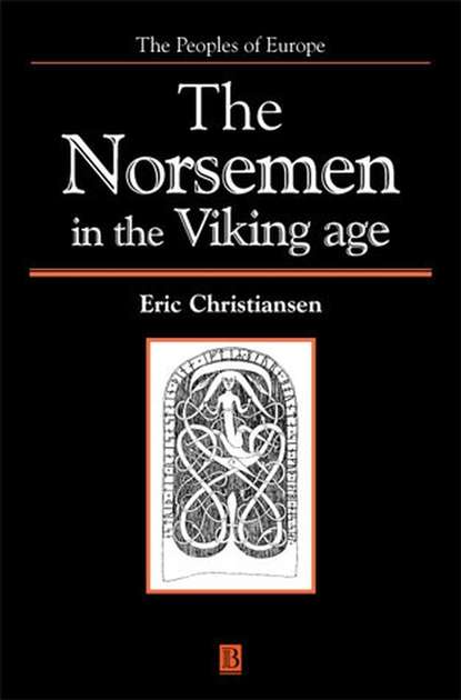 Norsemen in the Viking Age — Группа авторов