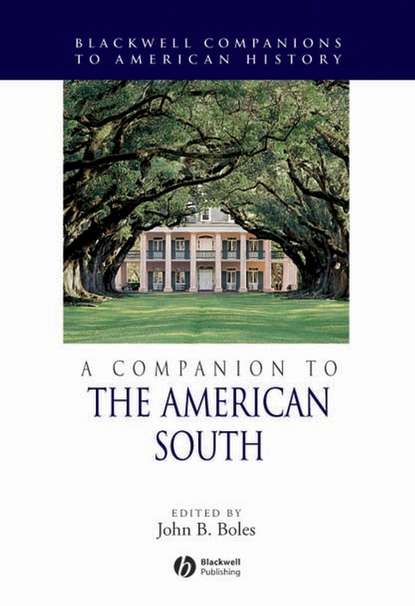 A Companion to the American South — Группа авторов