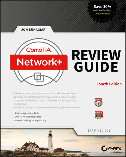 CompTIA Network+ Review Guide — Группа авторов