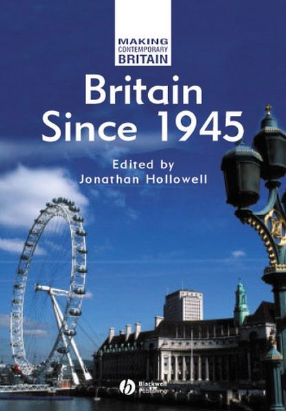 Britain Since 1945 — Группа авторов
