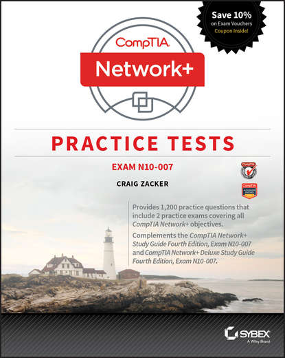 CompTIA Network+ Practice Tests — Группа авторов