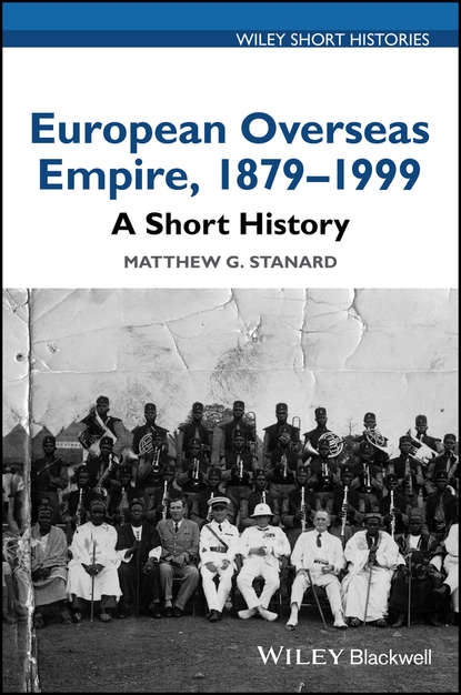 European Overseas Empire 1879-1999 — Группа авторов