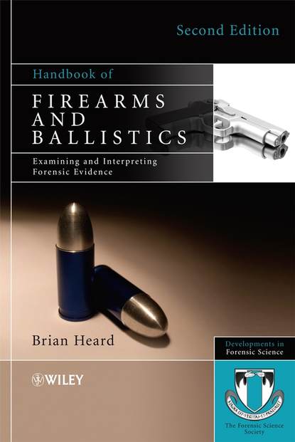 Handbook of Firearms and Ballistics — Группа авторов