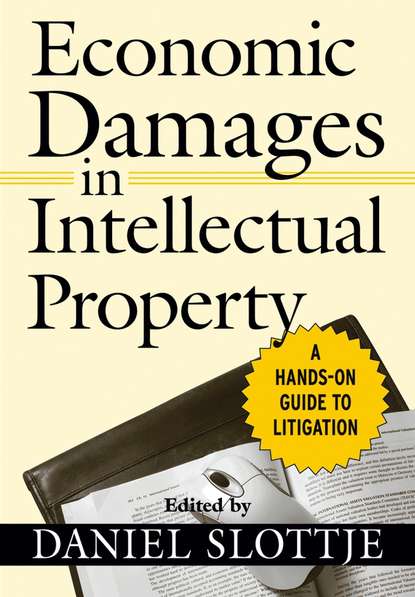 Economic Damages in Intellectual Property — Группа авторов