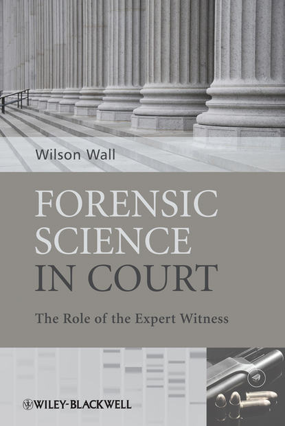 Forensic Science in Court — Группа авторов