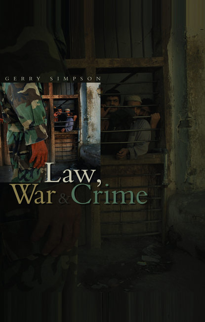 Law, War and Crime — Группа авторов