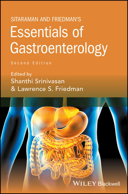 Sitaraman and Friedman's Essentials of Gastroenterology — Группа авторов
