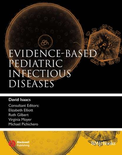 Evidence-Based Pediatric Infectious Diseases — Группа авторов