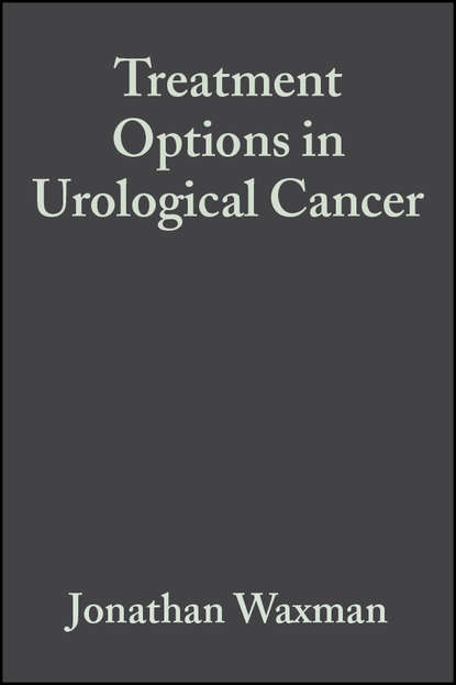 Treatment Options in Urological Cancer — Группа авторов