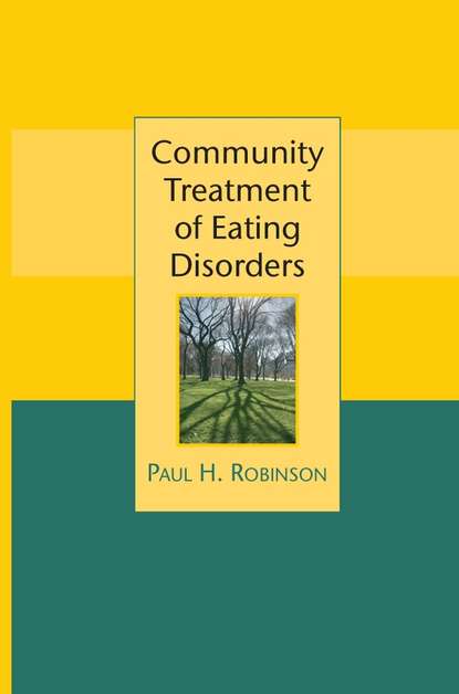 Community Treatment of Eating Disorders — Группа авторов