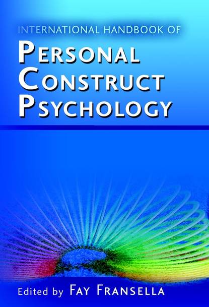 International Handbook of Personal Construct Psychology — Группа авторов