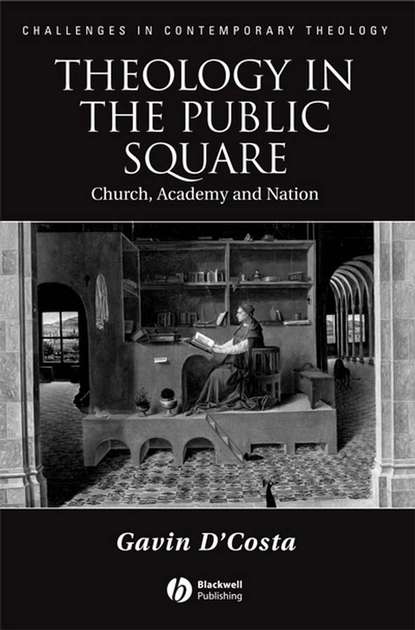 Theology in the Public Square — Группа авторов