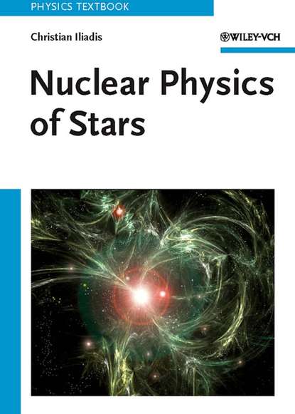 Nuclear Physics of Stars — Группа авторов