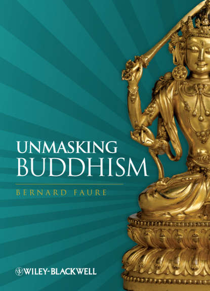 Unmasking Buddhism — Группа авторов