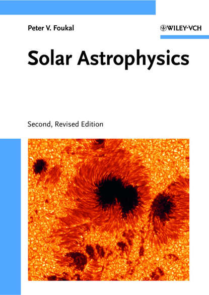 Solar Astrophysics — Группа авторов